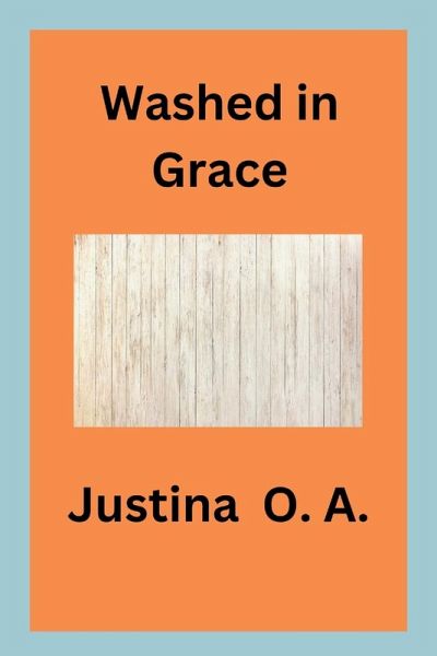 Washed in Grace Washed in Grace