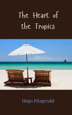 Cover The Heart of the Tropics