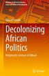 Decolonizing African Politics - Bild 1