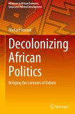 Decolonizing African Politics