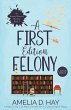 A First Edition Felony - Bild 1