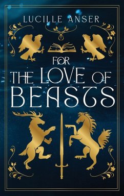 For the Love of Beasts - Anser, Lucille