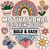 Motivational Coloring Book Bold & Easy