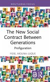 The New Social Contract Between Generations The New Social Contract Between Generations
