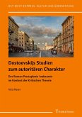 Dostoevskijs Studien zum autoritären Charakter Dostoevskijs Studien zum autoritären Charakter