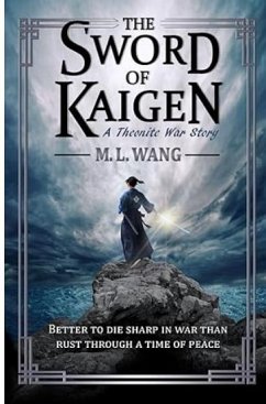 Cover The sword of Kaigen: Eine theonitische Kriegsgeschichte
