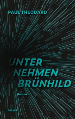 UNTERNEHMEN BRU¿NHILD - Theodard, Paul