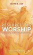 Resurrecting Worship - Bild 1