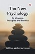 The New Psychology Its Message,... - Bild 1