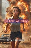 Silent Witness Silent Witness