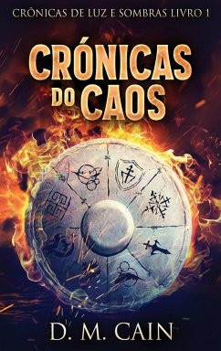 Crónicas do Caos - Cain, D. M.