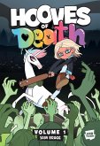 Hooves of Death: Volume 1 Hooves of Death: Volume 1
