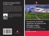 Simulação do escoamento superficial e da perda de solo utilizando o modelo AnnAGNPS na Etiópia