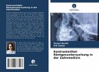 Kontrastmittel-Röntgenuntersuchung in der Zahnmedizin