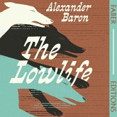 The Lowlife (Faber Editions) (MP3-Download) The Lowlife (Faber Editions) (MP3-Download)