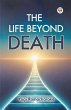 The Life Beyond Death - Bild 1