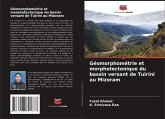 Géomorphométrie et morphotectonique du bassin versant de Tuirini au Mizoram