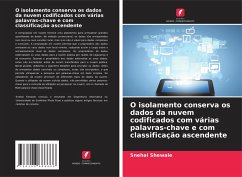 O isolamento conserva os dados da nuvem codificados com várias palavras-chave e com classificação ascendente - Shewale, Snehal