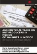AGRICULTURAL TAXES ON NUT PRODUCERS IN... - Bild 1
