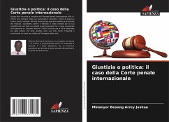 Cover Giustizia o politica: il caso della Corte penale internazionale
