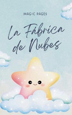 La Fábrica de Nubes - Pages, Magic La Fábrica de Nubes - Pages, Magic