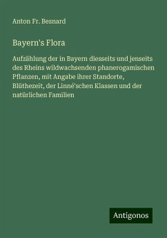 Bayern's Flora - Besnard, Anton Fr.