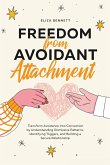 Freedom from Avoidant Attachment