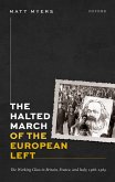 The Halted March of the European Left The Halted March of the European Left