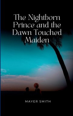 Cover The Nightborn Prince and the Dawn Touched Maiden