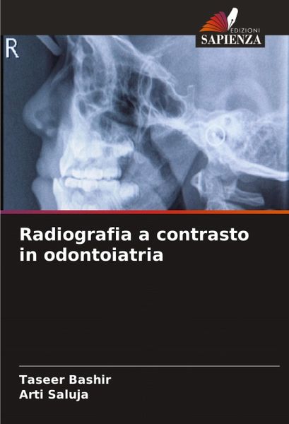 Radiografia a contrasto in odontoiatria Radiografia a contrasto in odontoiatria