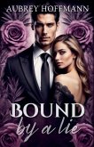 Bound by a Lie Bound by a Lie