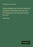 Denkwürdigkeiten aus dem Leben des kaiserlich russischen Generals von der Infanterie Carl Friedrich Grafen von Toll Denkwürdigkeiten aus dem Leben des kaiserlich russischen Generals von der Infanterie Carl Friedrich Grafen von Toll