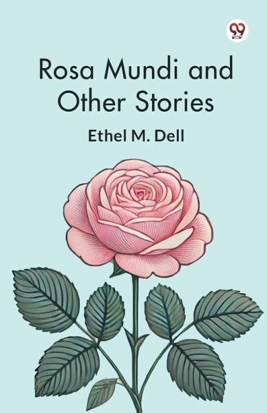 Rosa Mundi and Other Stories