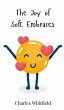 The Joy of Soft Embraces - Bild 1