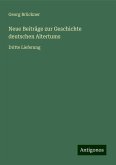 Neue Beiträge zur Geschichte deutschen Altertums