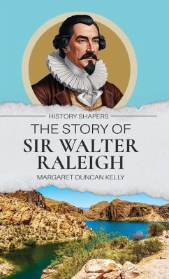 Cover The Story of Sir Walter Raleigh