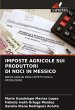 IMPOSTE AGRICOLE SUI PRODUTTORI DI NOCI... - Bild 1