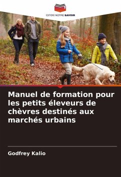 Cover Manuel de formation pour les petits éleveurs de chèvres destinés aux marchés urbains