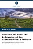 Simulation von Abfluss und Bodenverlust mit dem AnnAGNPS-Modell in Äthiopien