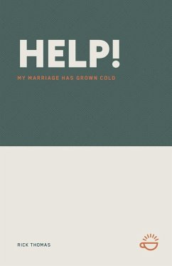 Cover HELP! MY MARRIAGE HAS GROWN COLD