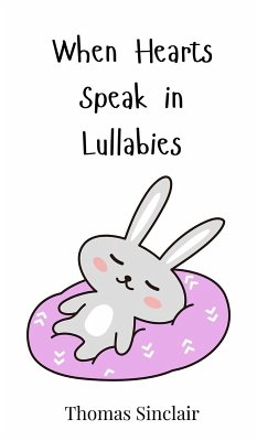 Cover When Hearts Speak in Lullabies