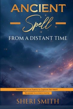 Ancient Spell From a Distant Time - Smith, Sheri