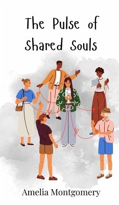 The Pulse of Shared Souls - Montgomery, Amelia