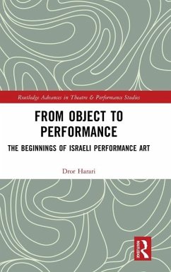 From Object to Performance - Harari, Or