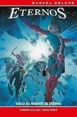 Eternos: Sólo la muerte es eterna. Edición de Lujo