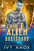 Her Alien Bodyguard Her Alien Bodyguard