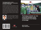 Technique basée sur les caractéristiques pour l'estimation du temps d'usinage Technique basée sur les caractéristiques pour l'estimation du temps d'usinage
