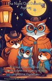 The Night Owl Detective Agency The Night Owl Detective Agency
