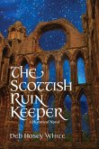 The Scottish Ruin Keeper The Scottish Ruin Keeper