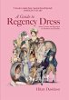 A Guide to Regency Dress - Bild 1